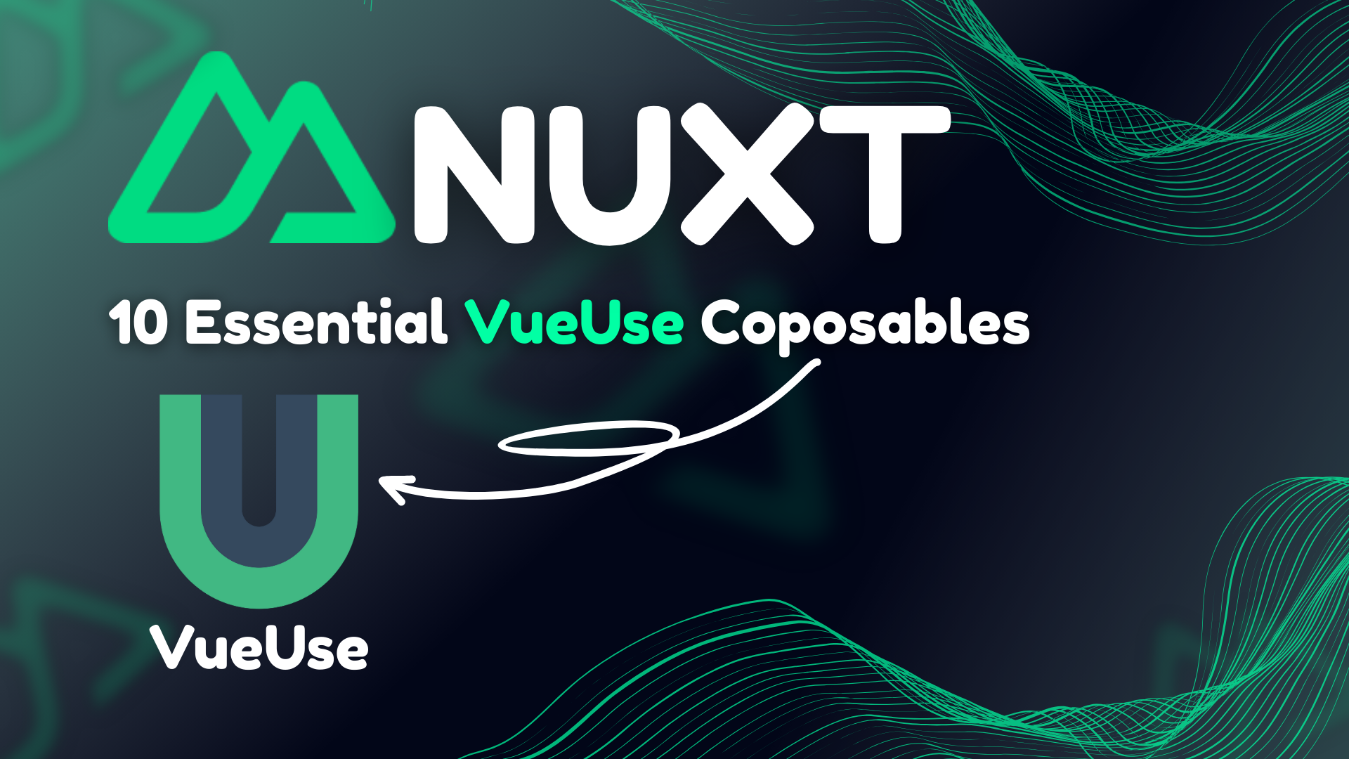 10 Essential VueUse Composables I Personally Use in Every Vue Project